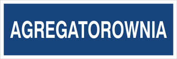 Znak agregatorownia na płycie PCV (801-165)