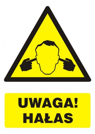 Znak Uwaga! Hałas na płycie PCV (GF046)