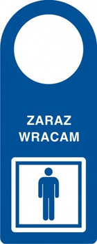 Zawieszka - Zaraz wracam na płycie PCV (TC004)