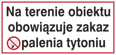 Znak na terenie obiektu obowiązuje zakaz palenia tytoniu (845)