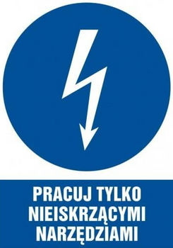 Znak Pracuj tylko nieiskrzącymi narzędziami na Folii Samoprzylepnej (430-13)