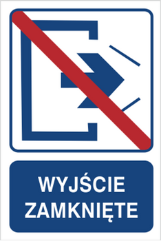 Znak wyjście zamknięte na Folii Samoprzylepnej (823-103)
