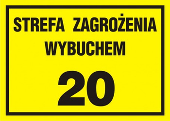 Znak Strefa zagrożenia wybuchem 20 na płycie PCV (NC019)