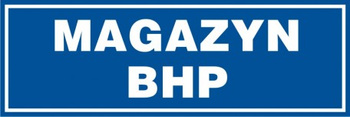 Znak Magazyn BHP (PB029)