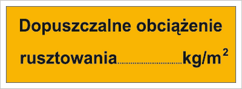 Znak dopuszczalne obciążenie rusztowania na płycie HIPS (853-02)