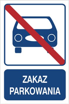 Znak zakaz parkowania na Folii Samoprzylepnej (823-104)