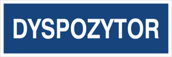 Znak dyspozytor na płycie PCV (801-167)