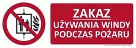 Znak Nie używać windy podczas pożaru (T235)