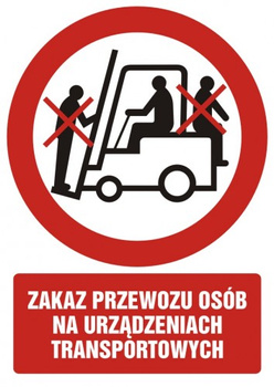 Znak zakaz przewozu osób na urządzeniach transportowych na płycie PCV (GC024)