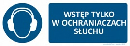 Znak Wstęp tylko w ochraniaczach słuchu (T103)