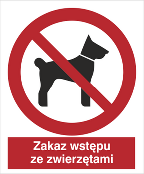 Znak zakaz wstępu ze zwierzętami na płycie PCV (605)