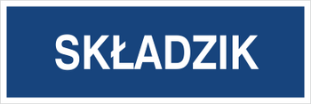 Znak składzik na Folii Samoprzylepnej (801-156)
