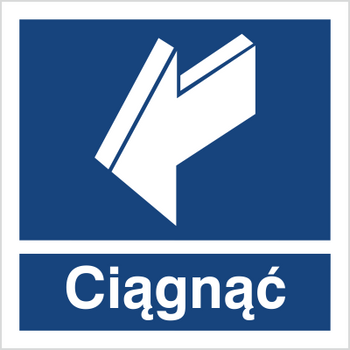 Znak ciągnąć na Folii Samoprzylepnej (818-02)