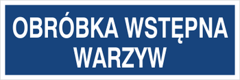Znak obróbka wstępna warzyw na Folii Samoprzylepnej (801-213)