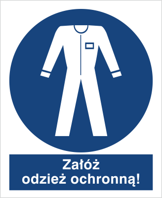 Znak nakaz stosowania odzieży ochronnej na Folii Samoprzylepnej (416)