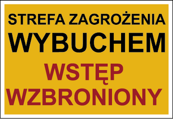 Znak strefa zagrożenia wybuchem wstęp wzbroniony na płycie PCV (827-02)