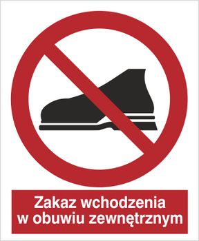 Znak zakaz wchodzenia w obuwiu zewnętrznym na płycie PCV (634)