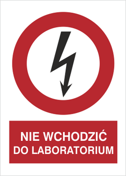Znak Nie wchodzić do laboratorium na płycie PCV (630-08)