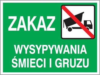 Znak zakaz wysypywania śmieci i gruzu na płycie PCV (857-28)