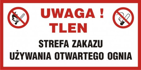 Znak Uwaga tlen! Strefa zakazu używania otwartego ognia na płycie PCV (NC011)