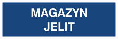 Znak magazyn jelit na Folii Samoprzylepnej (801-126)