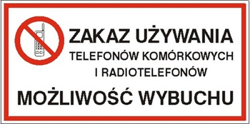 Znak używania telefonów komórkowych i radiotelefonów, możliwość wybuchu na płycie PCV (829-06)
