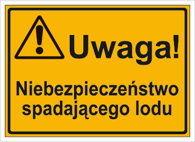 Znak uwaga niebezpieczeństwo spadającego lodu na płycie HIPS (319-37)