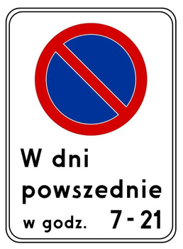 Znak zakazu METALOWY (B39) Zakaz postoju w dni powszednie