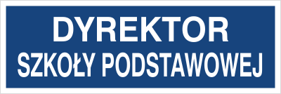 Znak dyrektor szkoły podstawowej na płycie PCV (801-221)