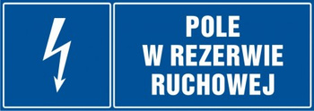 Znak Pole w rezerwie ruchowej na Folii Samoprzylepnej (HH041)
