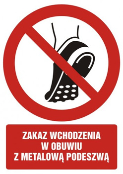 Znak zakaz wchodzenia w obuwiu z metalową podeszwą na Folii Samoprzylepnej (GC097)