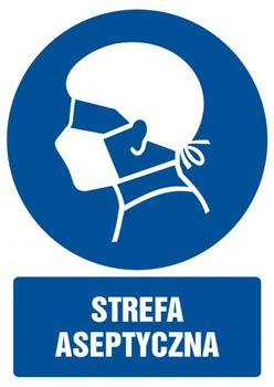 Znak strefa aseptyczna na Folii Samoprzylepnej (GL026)