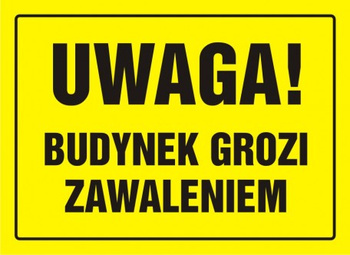 Znak Uwaga! Budynek grozi zawaleniem na płycie HIPS (OA040)