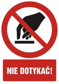 Znak nie dotykać na Folii Samoprzylepnej (GC022)