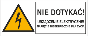 Znak nie dotykać Urządzenie elektryczne Napięcie niebezpieczne dla życia na Folii Samoprzylepnej (330-01b)