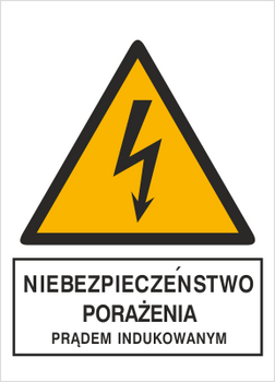 Znak niebezpieczeństwo porażenia prądem indukowanym na płycie PCV (330-11)