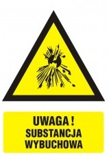 Znak ostrzeżenie przed substancjami wybuchowymi na płycie PCV (JA 012)