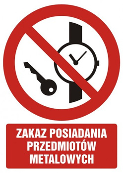 Znak zakaz posiadania przedmiotów metalowych na Folii Samoprzylepnej (GC037)