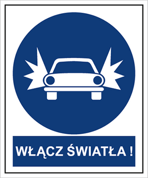 Znak nakaz włączenia świateł na płycie PCV (704-11)