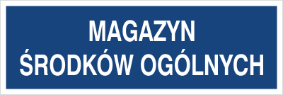 Znak magazyn środków ogólnych na płycie PCV (801-149)