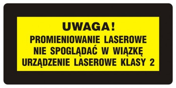 Znak Uwaga! - ,, - Nie spoglądać w wiązkę. Urządzenie laserowe klasy 2 na Folii Samoprzylepnej (KB007)
