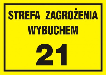 Znak Strefa zagrożenia wybuchem 21 na płycie PCV (NC020)