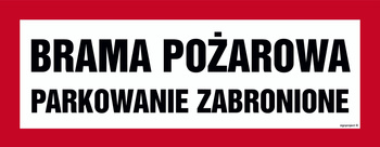 Znak Brama pożarowa parkowanie zabronione na płycie PCV (BC127)