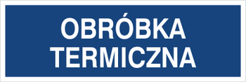 Znak obróbka termiczna na płycie PCV (801-193)