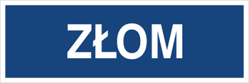 Znak złom na Folii Samoprzylepnej (801-103)