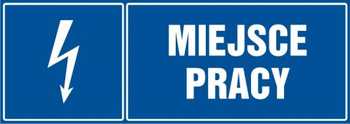 Znak Miejsce pracy na płycie PCV (HH001)