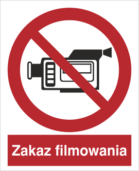 Znak zakaz filmowania na płycie PCV (615)