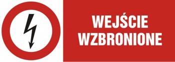 Znak Wejście wzbronione na Folii Samoprzylepnej (HD004)