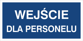 Znak wejście dla personelu na Folii Samoprzylepnej (816-02)