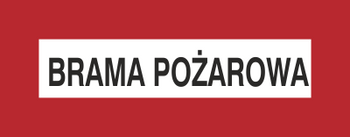 Znak przeciwpożarowy Brama pożarowa na płycie PCV (231-11)
